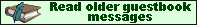 <img:knapp/readolderguestbook1.gif>