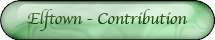 Elftown - Contribution
