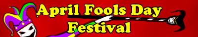 <img:stuff/BannerAprilFoolsDay.jpg>