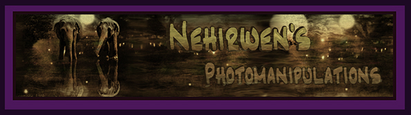 <img:stuff/BannerNehirwenPhotomanipulations.jpg>
