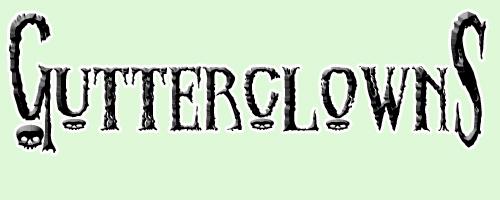 <img:stuff/C%3ADocuments%20and%20SettingsAdministratorbams%20artGUTTERCLOWNSLOGO%20copy.jpg>