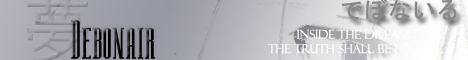 <img:stuff/C%3ADocuments%20and%20SettingsDevon%20WilsonMy%20DocumentsMy%20PicturesAvatarsDebonair%20Banner.jpg>