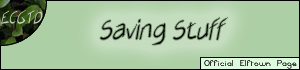 <img:stuff/ECGTD_Saving_Stuff_00.jpg>