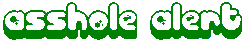 <img:stuff/EGFassholealert4billo.gif>
