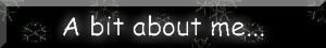 <img:http://elftown.heddate.com/stuff/EGFhpsblack2abitaboutme.jpg>