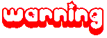 <img:stuff/EGFwarningbillo.gif>
