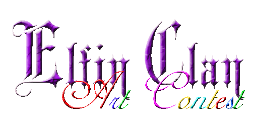 <img:stuff/ElfinClanArt%20ContestBanner.gif>