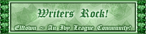 <img:http://elftown.heddate.com/stuff/ElftownBanners_WritersRock!.png>