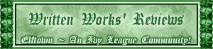 <img:http://elftown.heddate.com/stuff/ElftownBanners_WrittenWorksReviews_300.png>