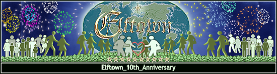 <img:http://elftown.heddate.com/stuff/ElftownWiki-10thAnniversary-Banner.png>