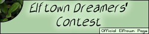 <img:http://elftown.heddate.com/stuff/Elftown_Dreamers_Contest.jpg>