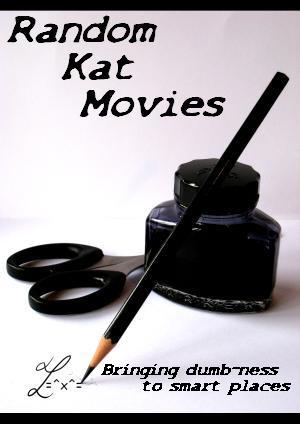 <img:stuff/G%3Acolor%20black%20random%20kat%20movies.JPG>