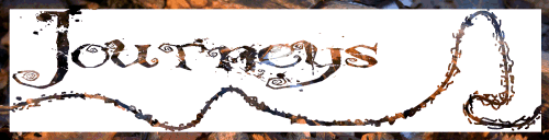 <img500*128:stuff/Journeys.gif>