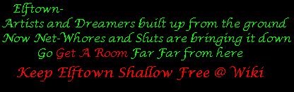 <img:http://elftown.heddate.com/stuff/Keep%20ET%20Shallow%20Free.bmp.jpg>