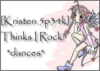 <img:stuff/Kristen%20says.JPG>