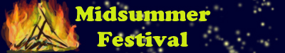 <img:stuff/MidsummerFestivalBanner.jpg>