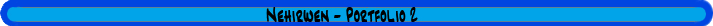 <img:stuff/NehirwenPortfolio2Divider.gif>