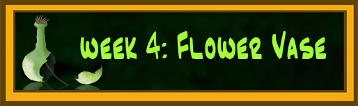 <img:stuff/NehirwenPortfolioBannerWeek4FlowerVase.jpg>