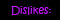 <img:stuff/aj/25313/Dislikes.jpg>