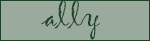 <img:stuff/allyfont.png>