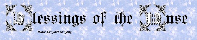 <img:stuff/blessingsofhtemusebanner.jpg>