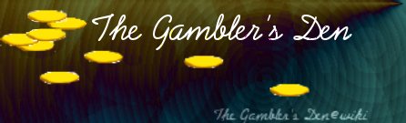 <img:stuff/cia%27s%20third%20banner%20gamblers%20den.jpg>