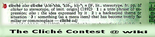 <img:http://elftown.heddate.com/stuff/cliche%20contest%20banner.jpg>