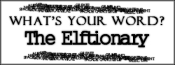 The Elftionary