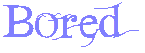 <img:stuff/firenzeboredfairy.gif>