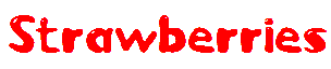 <img:stuff/firenzestrawberriesgif.gif>