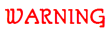 <img:stuff/firenzewarningword.gif>