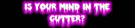 <img:http://elftown.heddate.com/stuff/gutterclowns1.gif>