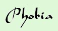<img:stuff/phobia.jpg>
