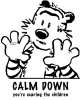 <img0*100:stuff/pillowcalmdown.gif>