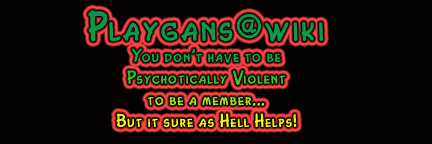 <img:stuff/playgans.psychotically.violent.jpg>