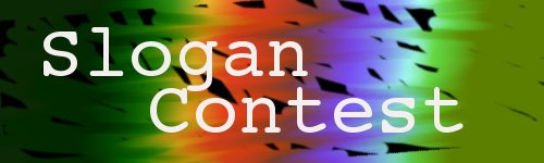 <img:stuff/slogancontest.jpg>