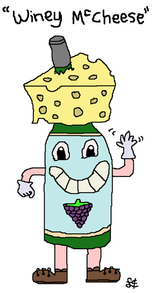 <img:stuff/wineymccheese.jpg>