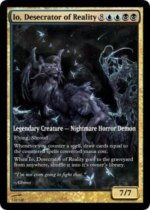 <img300*0:stuff/z/188469/Card%2520Stuff/Io%20Desecrator%20of%20Reality.jpg>