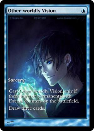 <img300*0:stuff/z/188469/Card%2520Stuff/Other-worldly%20Vision.jpg>